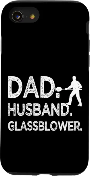 iPhone SE (2020) / 7 / 8 Dad Husband Glassblower Funny Glassware Making Family Case