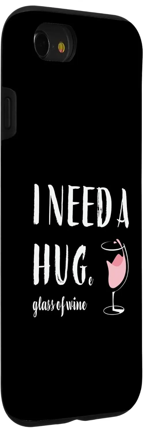 iPhone SE (2020) / 7 / 8 I Need a Huge Glass of Wine Funny Pink Wine Lover Drinker Case