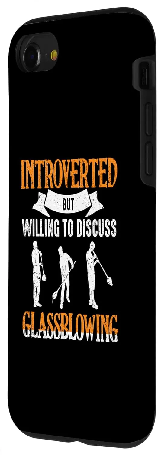 iPhone SE (2020) / 7 / 8 Introverted Discuss Glassblowing Glassblower Glassworker Case