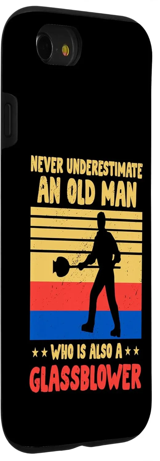 iPhone SE (2020) / 7 / 8 Never Underestimate An Old Man Who Is A Glassblower Expert Case