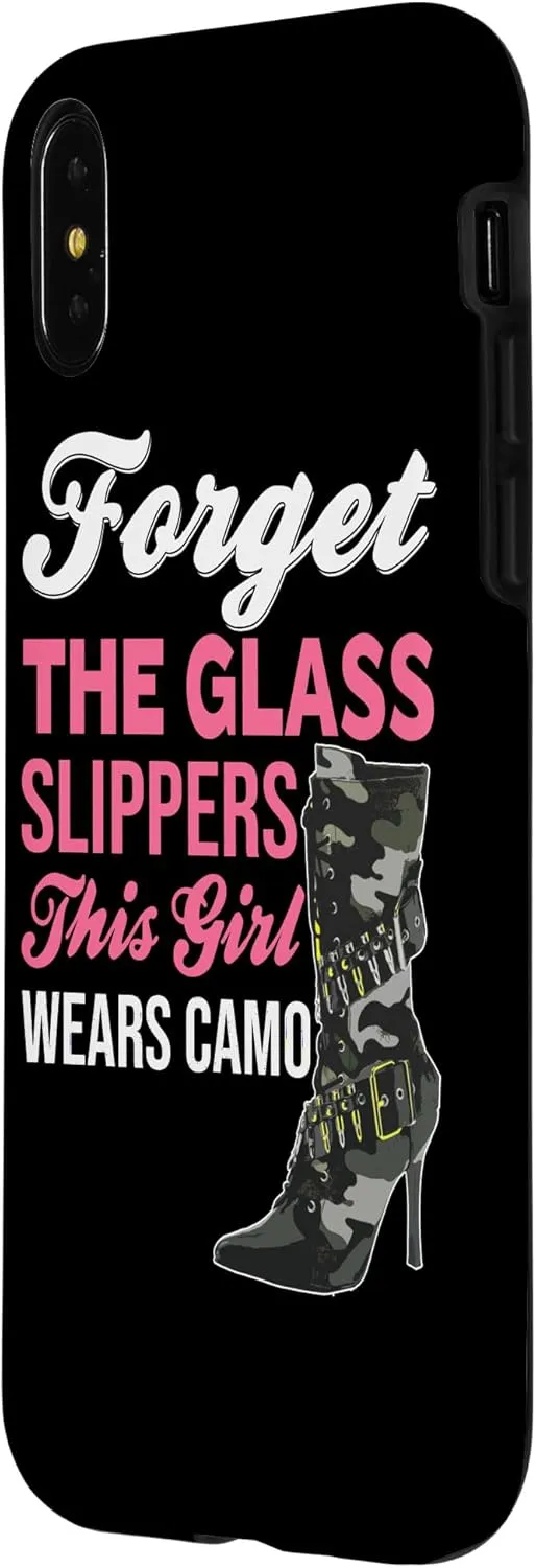 iPhone X/XS Forget The Glass Slippers This Girl Wears Camo | Princess Case