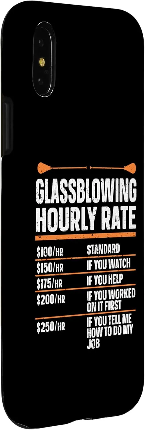 iPhone X/XS Glassblowing Glass Blower Hourly Rate Glass Blowing Case