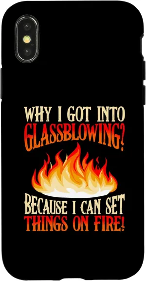iPhone X/XS I Got Into Glassblowing Glassblower Glassworker Glass Lover Case