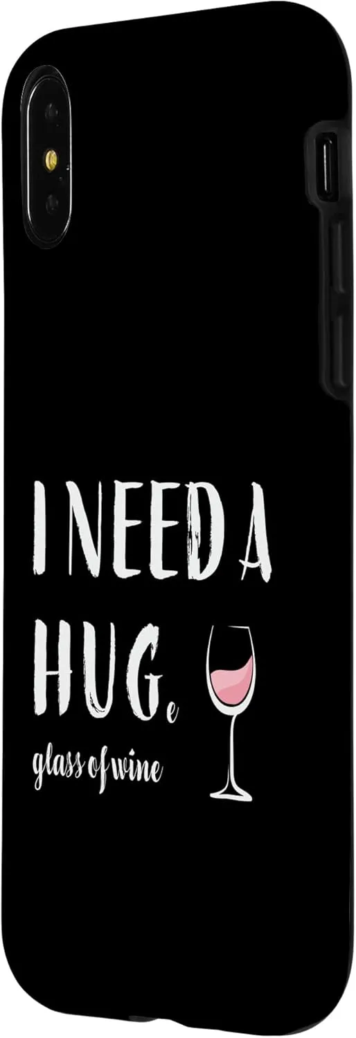 iPhone X/XS I Need a Huge Glass of Wine Funny Pink Wine Lover Drinker Case