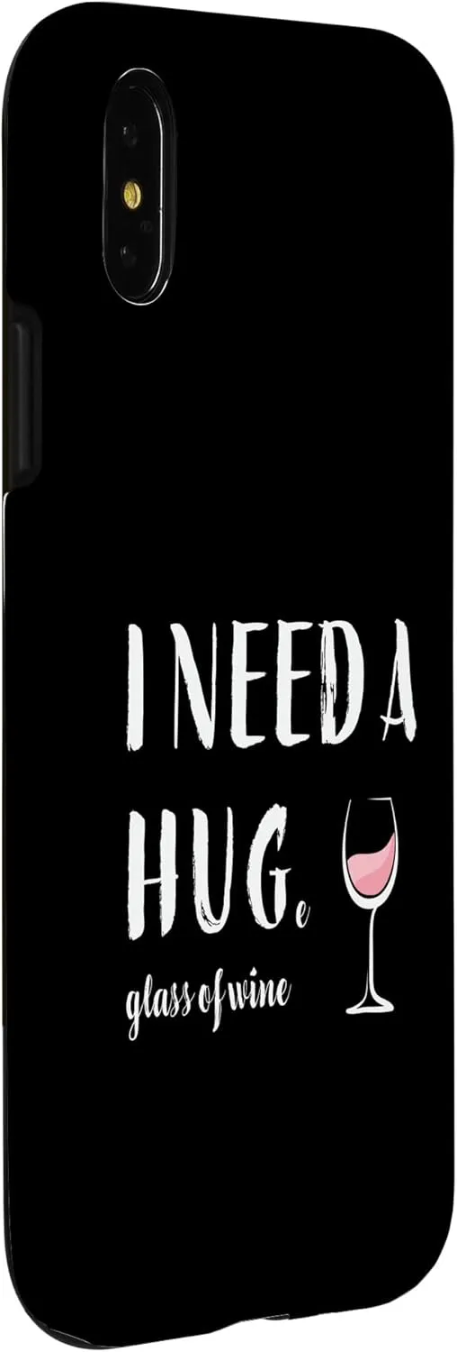 iPhone X/XS I Need a Huge Glass of Wine Funny Pink Wine Lover Drinker Case