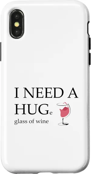iPhone X/XS I Need a Huge Glass of Wine Funny Pink Wine Lover Drinker Case